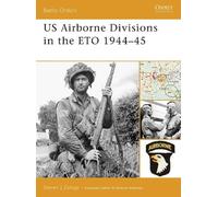 Steven J. Zaloga US Airborne Divisions in the ETO 1944-45 (Tascabile)