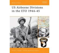 Steven J. Zaloga US Airborne Divisions in the ETO 1944-45 (Tascabile)