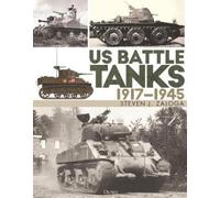 US Battle Tanks 1917-1945 by Zaloga, Steven J.