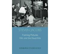 Steven Jacobs Framing Pictures (Tascabile)