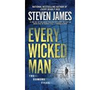 Steven James Every Wicked Man (Tascabile) Bowers Files