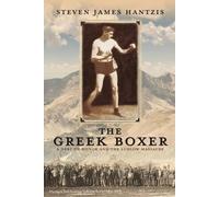 Steven James Hantzis The Greek Boxer (Tascabile) Greek Stories