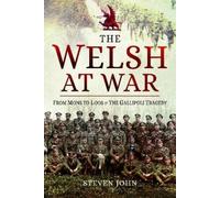 Steven John The Welsh at War (Tascabile)
