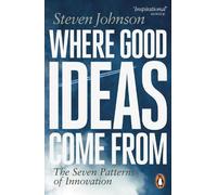 Steven Johnson Where Good Ideas Come From (Tascabile)