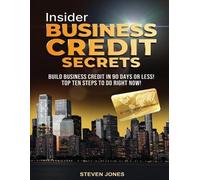 Steven Jones Insider Business Credit Secrets (Tascabile)