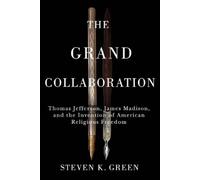 Steven K. Green The Grand Collaboration (Tascabile)