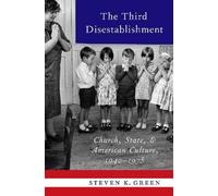 Steven K. Green The Third Disestablishment (Copertina rigida)