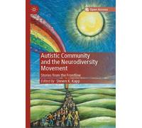 Steven K. Kapp Autistic Community and the Neurodiversity Move (Copertina rigida)