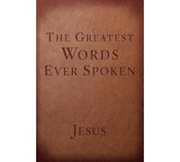Steven K Scott The Greatest Words Ever Spoken (Red Letter Edition) (Tascabile)