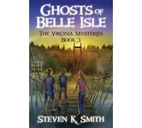 Steven K. Smith Ghosts of Belle Isle (Tascabile) Virginia Mysteries