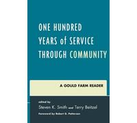 Steven K. Smith One Hundred Years of Service Through Community (Tascabile)