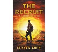 Steven K Smith The Recruit (Copertina rigida) Final Kingdom Trilogy
