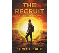 Steven K Smith The Recruit (Tascabile) Final Kingdom
