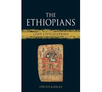 Steven Kaplan The Ethiopians (Copertina rigida) Lost Civilizations