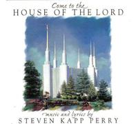 Steven Kapp Perry - Come to the House of the Lord (UK