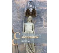 Steven Katz The Cambridge Companion to Antisemitism (Tascabile)