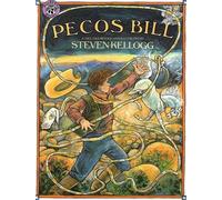 Steven Kellogg Pecos Bill (Copertina rigida)
