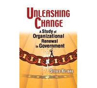 Steven Kelman Unleashing Change (Tascabile)