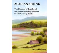 Steven Kendall Holloway Acadian Spring (Tascabile)