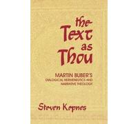 Steven Kepnes The Text As Thou (Copertina rigida)