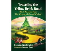 Steven Keslowitz Traveling the Yellow Brick Road (Tascabile)