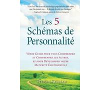 Steven Kessler Les 5 Schémas de Personnalité (Tascabile)