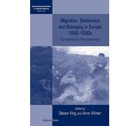 Steven King Migration, Settlement and Belonging in Europe, 15 (Copertina rigida)