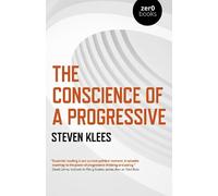 Steven Klees Conscience of a Progressive, The (Tascabile)