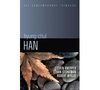Steven Knepper Ethan Stoneman Robert Wyllie Byung-Chul Han (Copertina rigida)