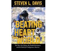 Steven L. Davis Beating Heart of the World (Copertina rigida)
