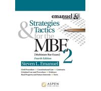 Steven L Emanuel Strategies & Tactics for the MBE 2 (Tascabile) Bar Review