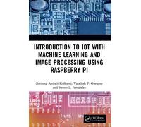 Steven L. Fernandes Shrir Introduction to IoT with Machine Learning (Tascabile)