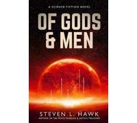 Steven L Hawk Of Gods & Men (Tascabile)