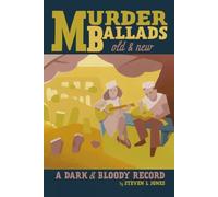 Steven L Jones Murder Ballads Old & New (Tascabile)