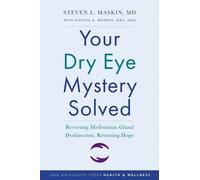 Steven L. Maskin Your Dry Eye Mystery Solved (Tascabile)