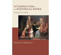 Steven L. McKenzie Introduction to the Historical Books (Tascabile)