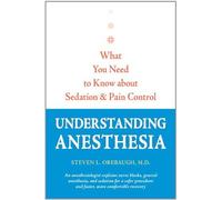 Steven L. Orebaugh Understanding Anesthesia (Copertina rigida)