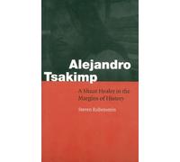 Steven L. Rubenstein Alejandro Tsakimp (Tascabile) Fourth World Rising
