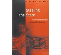 Steven L. Solnick Stealing the State (Copertina rigida)