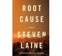 Steven Laine Root Cause (Copertina rigida)