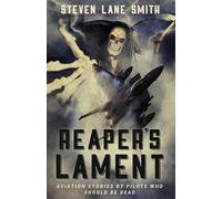 Steven Lane Smith Reaper's Lament (Tascabile)