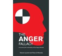 Steven Laurent Ross G. Menzies The Anger Fallacy (Tascabile)