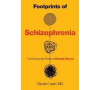 Steven Lesk M.D. Footprints of Schizophrenia (Copertina rigida)