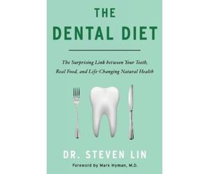 Steven Lin The Dental Diet (Tascabile)