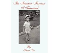 Steven Liu The Freedom Forever, I Treasured (Copertina rigida)