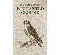 Steven Lovatt Enchanted Ground (Copertina rigida)