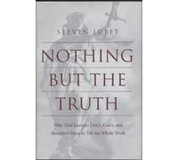 Steven Lubet Nothing but the Truth (Copertina rigida) Critical America
