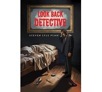 Steven Lyle Penn Look Back Detective (Copertina rigida)