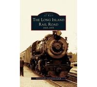 Steven Lynch David Keller Long Island Railroad (Copertina rigida)