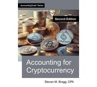 Steven M Bragg Accounting for Cryptocurrency (Tascabile)